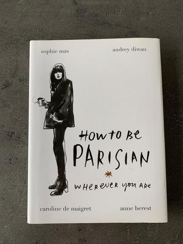 How to be parisian