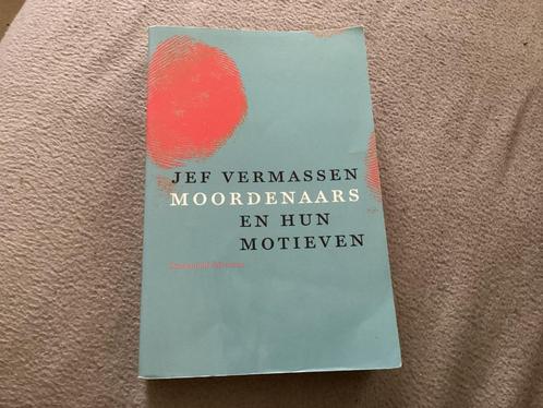 Jef Vermassen - Moordenaars en hun Motieven, Boeken, Politiek en Maatschappij, Ophalen of Verzenden