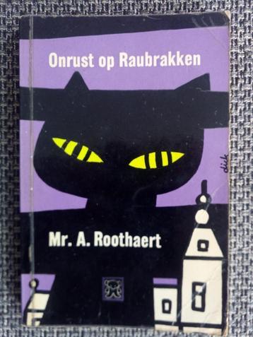 Anton Roothaert - Onrust op Raubrakken (Zwart Beertje 86) beschikbaar voor biedingen