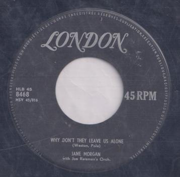 Jane Morgan - Why don't they leave us alone - Soul beschikbaar voor biedingen