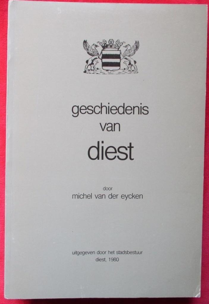 Geschiedenis van Diest, Livres, Histoire & Politique, Utilisé, Enlèvement ou Envoi