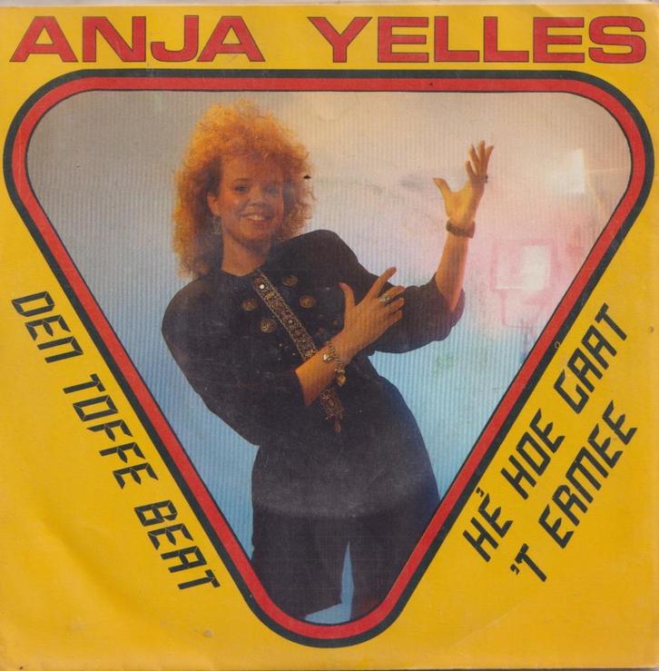 Anja Yelles – Den toffe beat / He hoe gaat ‘t ermee - Single, Cd's en Dvd's, Vinyl Singles, Gebruikt, Single, Nederlandstalig
