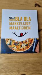 Koken zonder Bla Bla Makkelijke maaltijden, Boeken, Kookboeken, Nederland en België, Ophalen of Verzenden, Zo goed als nieuw