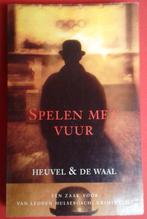 Boek - Spelen met Vuur - van Heuvel & De Waal - Thriller, Livres, Thrillers, Comme neuf, Van Heuvel & De Waal, Pays-Bas, Enlèvement ou Envoi
