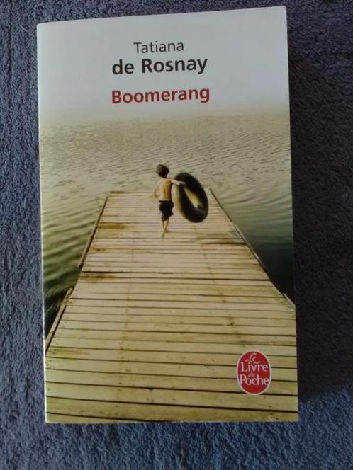 "Boomerang" Tatiana de Rosnay (2009) NEUF !, Livres, Romans, Neuf, Europe autre, Enlèvement ou Envoi
