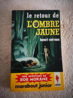 Bob Morane (Le retour de l'Ombre Jaune)., Livres, H. Vernes., Utilisé, Enlèvement ou Envoi