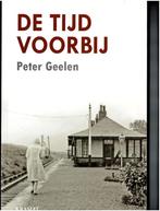 De tijd voorbij - Peter Geelen, Enlèvement ou Envoi, Comme neuf, Peter Geelen