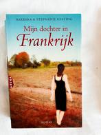 Stephanie Keating - Mijn dochter in Frankrijk, Ophalen of Verzenden, Zo goed als nieuw, Stephanie Keating; Barbara Keating