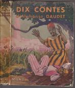 DIX CONTES d' Alphonse DAUDET ( Ed. MAME - 1938 ) Illustré, Ophalen of Verzenden, Gelezen, Alphonse DAUDET