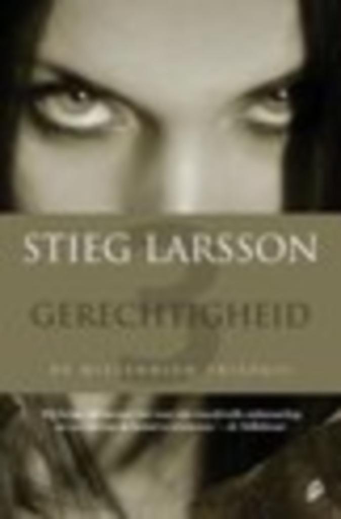Gerechtigheid Stieg Larsson 651 blz, Boeken, Romans, Zo goed als nieuw, Ophalen of Verzenden