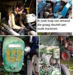 Gezocht Hobbymekanieker voor  oldtimer tractoren, Ophalen of Verzenden