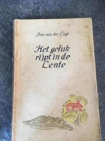 Arie van der Lugt - Het geluk rijpt in de lente beschikbaar voor biedingen