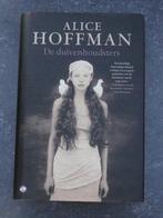 De duivenhoudsters (Alice Hoffman) hardcover, Ophalen, Zo goed als nieuw, Alice Hoffman, België