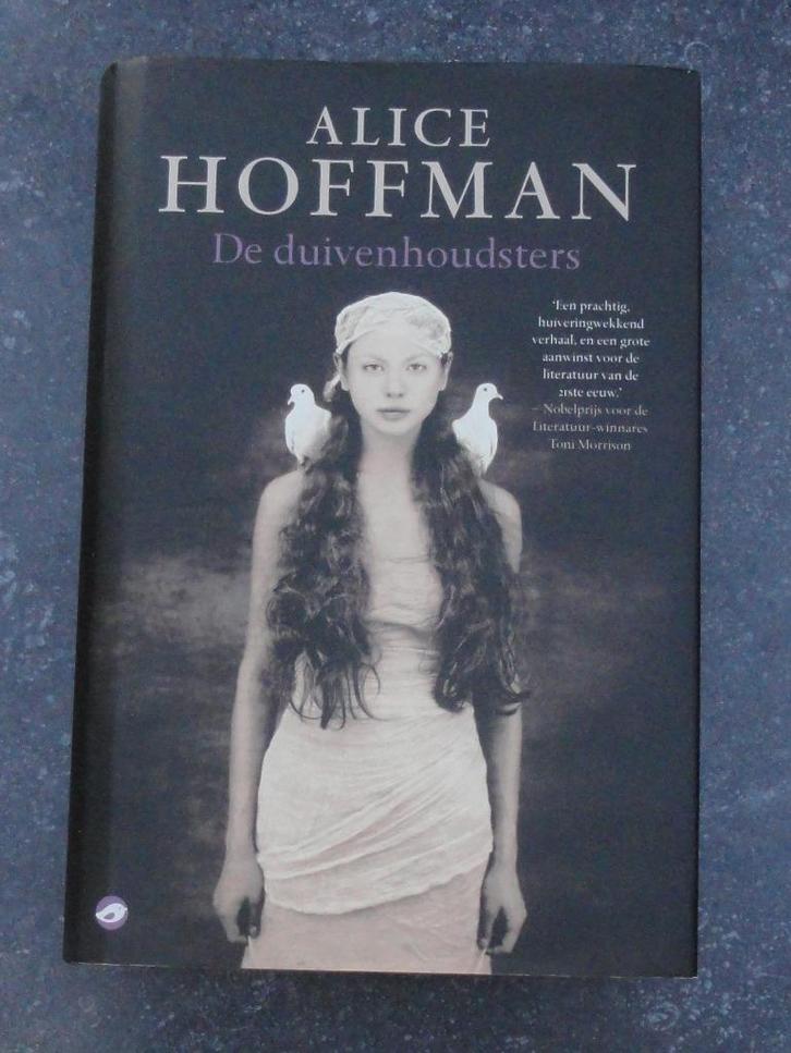 De duivenhoudsters (Alice Hoffman) hardcover, Boeken, Romans, Zo goed als nieuw, België, Ophalen
