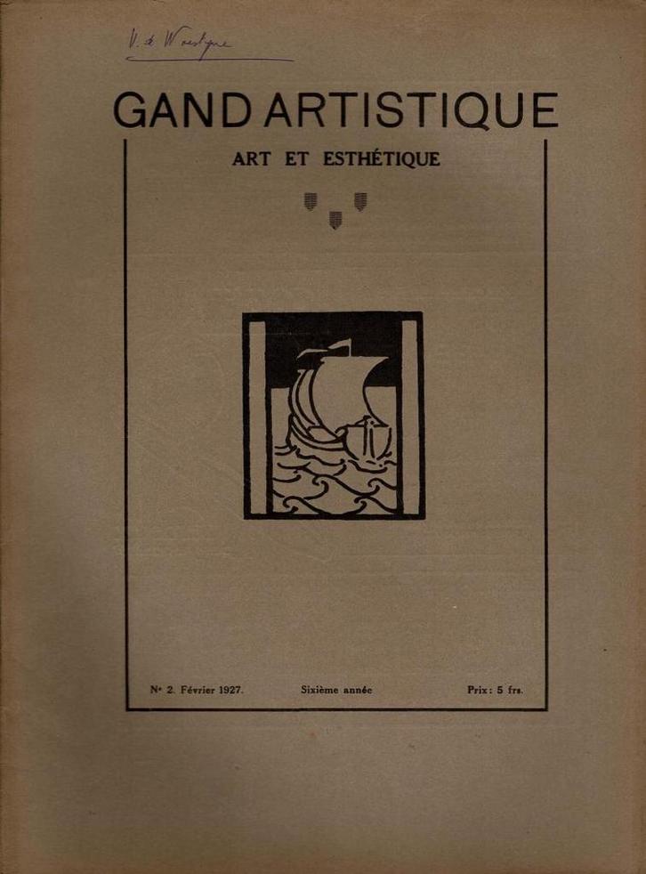 Gand Artistique No 2 Février 1927: Gustave van de Woestyne., Boeken, Kunst en Cultuur | Beeldend, Gelezen, Ophalen of Verzenden