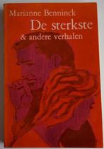 De sterkste en andere verhalen. Marianne Benninck, Ophalen, Zo goed als nieuw