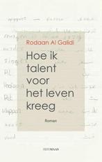 Te Koop Boek HOE IK TALENT VOOR HET LEVEN KREEG Rodaan Al Ga, Boeken, Wereld overig, Rodaan Al Galidi, Ophalen of Verzenden, Zo goed als nieuw