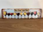 Metalen plaat in vino veritas, Ophalen of Verzenden, Zo goed als nieuw
