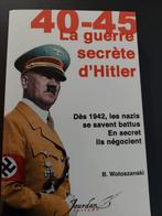 40/45 , la guerre secrete d'hitler, Livres, Enlèvement ou Envoi, Neuf
