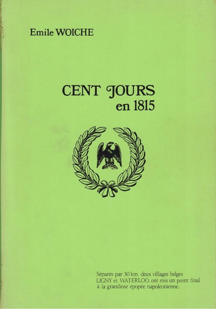 CENT JOURS EN 1815 (2ème édition), Boeken, Oorlog en Militair, Zo goed als nieuw, Overige onderwerpen, Niet van toepassing, Ophalen