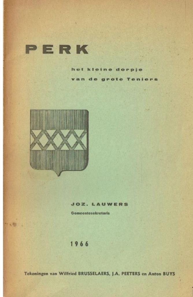 Perk, het kleine dorpje van de grote Teniers, Boeken, Geschiedenis | Stad en Regio, Gelezen, 15e en 16e eeuw, Ophalen of Verzenden