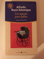 Un mundo para Julius - Alfredo Bryce Echenique, Boeken, Gelezen, Amerika, Ophalen, Alfredo Bryce Echenique