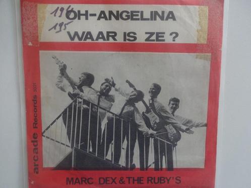 Marc Dex & The Ruby's - Oh Angelina / Waar Is Ze ? (1967), Cd's en Dvd's, Vinyl Singles, Single, Ophalen of Verzenden