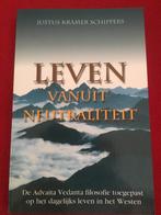 Nondualiteit - Kramer Schippers - Leven vanuit neutraliteit, Comme neuf, J. Kramer Schippers, Enlèvement ou Envoi