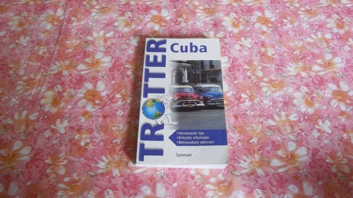 Cuba Trotter - Lannoo, Boeken, Reisgidsen, Reisgids of -boek, Midden-Amerika, Trotter, Ophalen of Verzenden