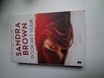 Door het vuur, Ophalen, Nieuw, Sandra Brown