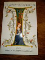 B. Rickman Vantrease - De miniatuurschilder, Ophalen of Verzenden, Zo goed als nieuw, B. Rickman Vantrease