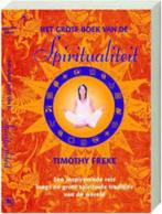 Het grote boek vd Spiritualiteit|Timothy Freke 9044313444, Boeken, Godsdienst en Theologie, Ophalen of Verzenden, Zo goed als nieuw