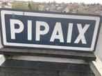 Chemin de fer plaque nom de gare PIPAIX, Verzamelen, Spoorwegen en Tram, Gebruikt, Trein, Ophalen