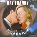 Ray Franky – Jij Bent Alles Voor Mij, Levenslied of Smartlap, Gebruikt, Ophalen of Verzenden, 12 inch