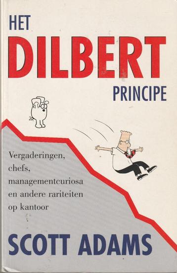 Het Dilbert principe Vergaderingen, chefs, managementcuriosa