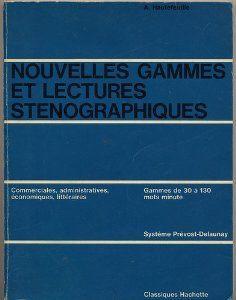 Livre sur la sténo de A. Hautefeuille Prévost-Delaunay, Livres, Livres d'étude & Cours, Utilisé, Enlèvement ou Envoi