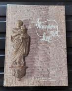 BOEK  - VLAANDEREN MIJN LAND - LEOPOLD VERMEIREN, Boeken, Geschiedenis | Nationaal, Gelezen, Ophalen of Verzenden, Leopold vermeiren