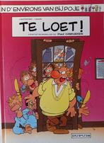 n d'environs Van Bij Poje: Te Loet (EO), Boeken, Ophalen, Carpentier & Cauvin, Eén stripboek, Zo goed als nieuw