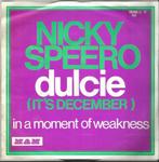Nicky Speero - Dulcie / In a moment of weakness, 7 pouces, Pop, Enlèvement ou Envoi, Single