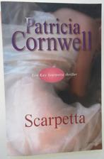 Scarpetta Patricia Cornwell Een Kay Scarpetta thriller nr 16, Ophalen of Verzenden, Gelezen, Patricia Cornwell