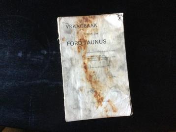 Vraagbraak Ford Taunus beschikbaar voor biedingen