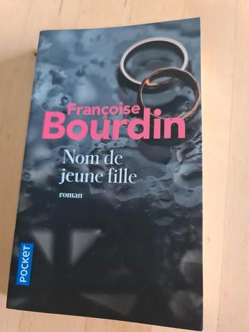 Nom de jeune fille - Françoise BOURDIN 
