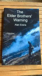 Alan Ereira - The Elder Brothers' Warning, Boeken, Esoterie en Spiritualiteit, Ophalen of Verzenden, Zo goed als nieuw