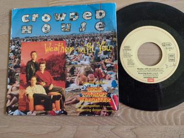 7" EP: CROWDED HOUSE: WEATHER WITH YOU 1991-TORHOUT WERCHTER