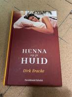 Henna op je huid Auteur:Dirk Bracke  literatuur, Enlèvement ou Envoi, Neuf