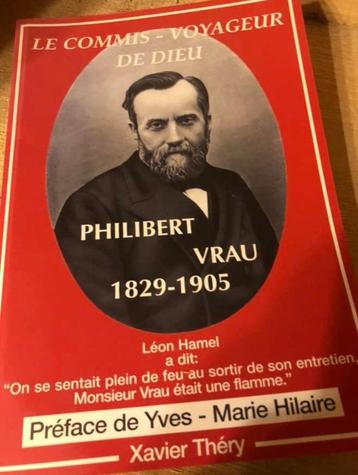 Philibert Vrau 1829-1905, le commis-voyageur de Dieu beschikbaar voor biedingen