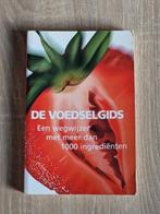 De voedselgids. Een wegwijzer met met dan 1000 ingrediënten, Enlèvement ou Envoi, Comme neuf