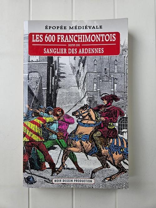 De 600 Franchimontois, gevolgd door het everzwijn van de Ard, Boeken, Geschiedenis | Nationaal, Gelezen, Ophalen of Verzenden