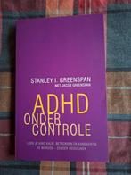S. Greenspan - ADHD onder controle, Boeken, Ophalen, Zo goed als nieuw, S. Greenspan
