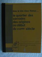 Namur Sarrasins – Huguette Patout Libion – 1976 - rare, Ophalen of Verzenden, Gelezen
